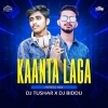 KAANTA LAGA (HYBRID MIX) DJ TUSHAR X DJ BIDDU