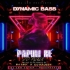 PAPULIRE TO NAA (DYNAMIC BASS) DJ LEO X DJ RAJESH KDP