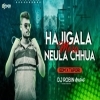 HAJI GALLA MORA NEULA CHUA (EDM TOPARI) DJ ROBIN