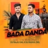 BADA DANDA DHULI (DEVIL BASS) DJ RAHUL X DJ RAJU DKL