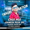 CHUI MUI   NEW NAGPURI (EDM TAPORI MATAL DANCE MIX) DJ MANAS KARANJIA