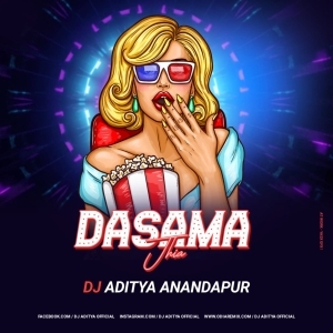 Dasama Jhia (Odiya Roadshow Remix 2024) Dj Aditya Anandapur.mp3