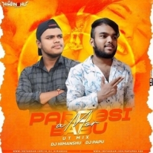 A Mor Pardesi Babu (Ut Mix) Dj Himanshu X Dj Pappu.mp3