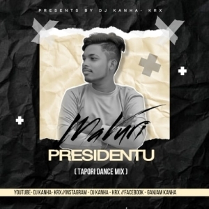 MA VURI PRESIDENTU (TAPORI DANCE MIX) DJ KANHA KRxx.mp3