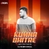 Kumna Bhitre (Sbp Ut Rhythm Mix) Dj Robin Angul