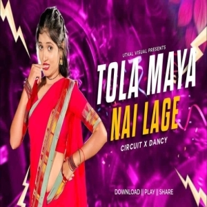 Tola Maya Nai Lage (Cg Circuit X Dancy Mix) Dj X Black Official.mp3