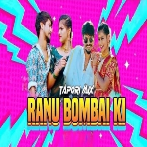 Ranu Bombai Ki Ranu (Edm X Tapori) Dj Sm Rmx.mp3