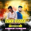 TAMA GHARA ADE ASIBI (EDM X TAPORI) DJ DURYO ANGUL X DJ MUKESN