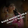 Rasia Maguchi Gela (Circuit X Trance) Dj Engineer Official