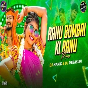 Ranu Bombai Ki Ranu (Circuit Mix) DJ Manik.mp3