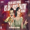 CULIK AKU DONG VS IDLI DOSA CHATNI (REMIX) DJ RATHAN X LAVAN