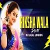 Rikhshawala (Marathi Dance Remix) DJ Dalal London