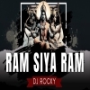RAM SIYA RAM (REMIX) DJ ROCKY