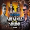 Ram Na Mile Hanuman Ke Bina (Edm Drop MIx) Dj Liku X Dj Abinash