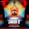 Jana Samudra Re Lahadi Asuschi (Odia Bhajan Ut Rhythm Mix) Dj Robin Angul