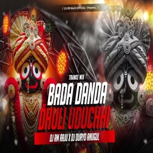 Bada Danda Dhuli Uduchi (Trance Mix) Dj Rm Raju x Dj Duryo Anugul.mp3