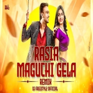 RASIA MAGUCHI GELA (ODIA DANCE MIX) DJ FREESTYLz.mp3