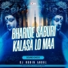 BHARIDE SABURI KALASA LO MAA (SOUND CHECK) DJ ROBIN ANGUL