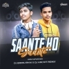 Saante Ho (Edm Tapori Mix) Dj Biddu Bhai x Dj Archit