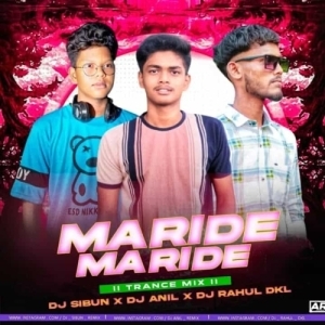 MARIDE MARIDE (CIRCUIT MIX) DJ ANIL X DJ RAHUL DKL X DJ SIBUN.mp3