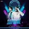 Shubh Supreme (Hindi Ut Rhythm Mix)  Dj Robin Angul