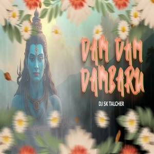 Dam Dam Dambaru (Edm X Sambalpuri) Dj Sk Talcher.mp3