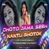 Choto Jama Besh Chilo x Nantu Ghotok (Bengali Remix) Dj Subhan Bbsr x Dj Flexxy