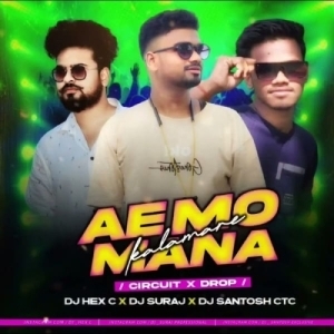 Ae Mo Mana Kalamare (Circuit x Drop) Dj Santosh Ctc x Dj Hex C x Dj Suraj.mp3