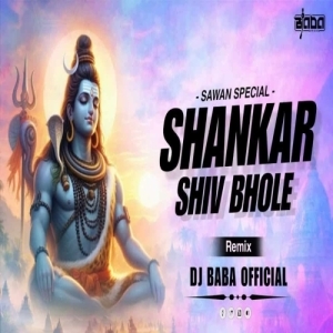 Shankar Shiv Bhole (Tapori Mix) Dj Baba Official.mp3