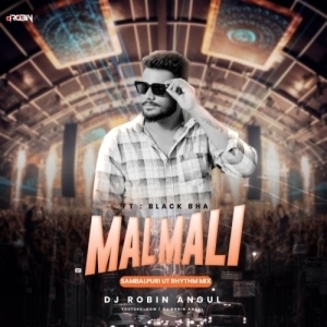 Black Bhaa Malmali (Sambalpuri Ut Rhythm Mix) Dj Robin Angul.mp3