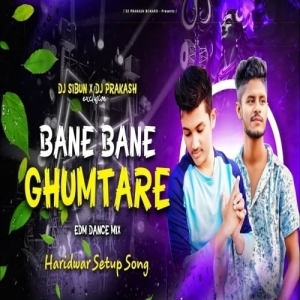 Bane Bane Ghumatare Gouri Betauwa (Competition Level Mix) Dj Prakash And Dj Sibun.mp3