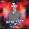 Kichi Kichi Hauchi (Circuit Tapori Mix) Dj Balaram