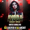 Ayoda Amma Ayore (Hunter x Kumbali Mix) Dj Lucifer X Dj Archit