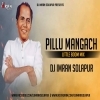 Pillu Mangach (Little Boom Mix) Dj Imran Solapur