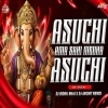 Asuchi Ama Sahi Medha Asuchi (Edm Tapori Mix) Dj Biddu Bhai x Dj Archit