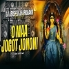 O Maa Jogot Jononi (Edm Tapori Mix) Dj Abishek Jharkhand