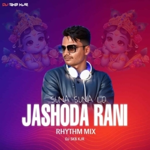 SUNA SUNA LO JASHODA RANI (RHYTHM MIX) DJ SKB KJR.mp3
