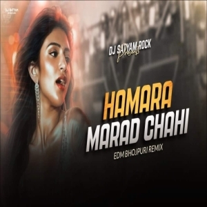 Hamra Marad Chahi Horn Dabawewala (Edm Drop Trance Mix) Dj Satyam Rock.mp3