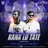 To Pua Rana Lo Tate (Edm Circuit Mix) Dj Rj Bhadrak X Dj Chandan