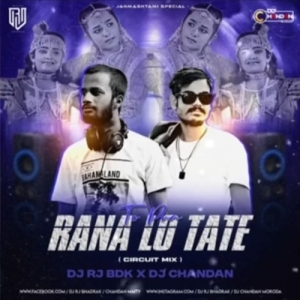 To Pua Rana Lo Tate (Edm Circuit Mix) Dj Rj Bhadrak X Dj Chandan.mp3