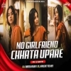 Mo Girlfriend Dekhuchi Chhata Upare (Edm Cg Tapori Mix) Dj Biddu Bhai x Dj Archit