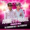 Ame To Bobal Karibu (Trance Mix) Dj Subham Bls X Dj Titan
