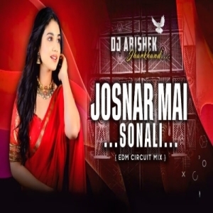 Josnar Mai Sonali (Edm Circuit Mix) Dj Abishek Jharkhand.mp3