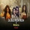 Dil Bilei Meow Meow X Monica (Odia X South Funky Dance Mashup) Dj Papul