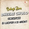 Babuji Zara Dheere Chalo (Edm X Circuit) Dj Lucifer x Dj Archit Bhai