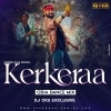 Kerkeraa (Odia Dance Mix) Dj Cks Exclusive