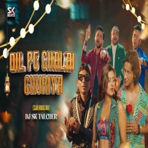 Dil Pe Chalai Churiyan (Club House Mix) Dj Sk Talcher.mp3