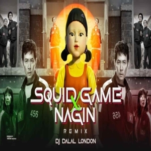 Naagin Dance x Red Light x Green Light Squid Game (Circuit Style Dance Music) Dj Dalal London.mp3