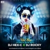 NALI PANI KALA BAYA (HYBRID EDM MIX) DJ ROCKY X DJ HEX C
