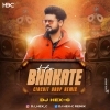HO BHAKATE (CIRCUIT MIX) DJ HEX C